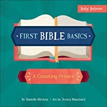 First Bible Basics: A Counting Primer (Baby Believer) by Danielle Hitchen
