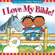 I Love My Bible by Debby Anderson